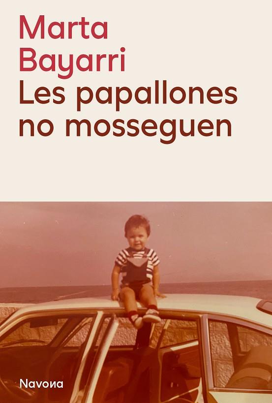 LES PAPALLONES NO MOSSEGUEN | 9788419552815 | BAYARRI, MARTA | Llibreria Online de Tremp