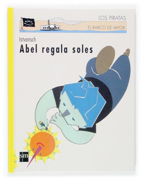 ABEL REGALA SOLES | 9788467505214 | ISTVANSCH | Llibreria Online de Tremp