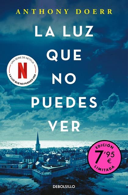 LA LUZ QUE NO PUEDES VER (CAMPAÑA DE VERANO EDICIÓN LIMITADA) | 9788466347075 | DOERR, ANTHONY | Llibreria Online de Tremp