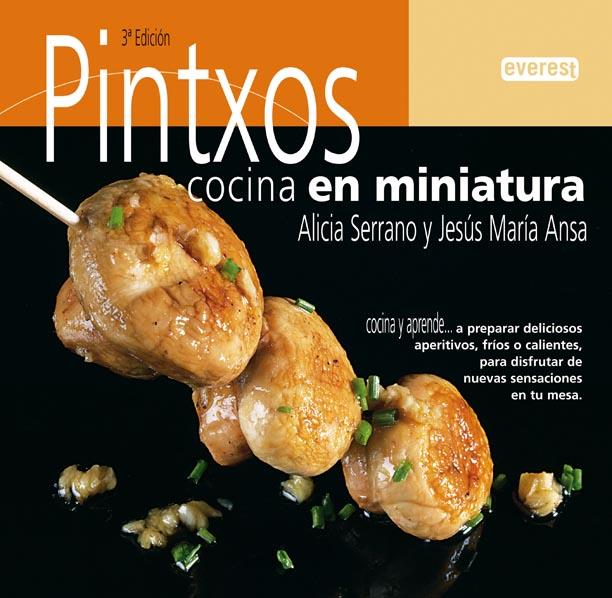 PINTXOS, COCINA EN MINIATURA | 9788424188085 | ANSA, JOSE MARIA | Llibreria Online de Tremp