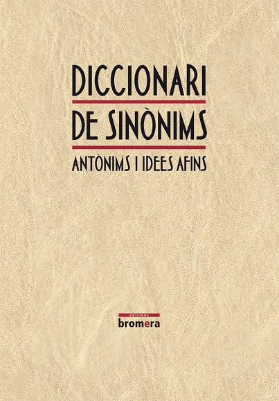 DICCIONARI DE SINONIMS | 9788498242171 | OFELIA SANMARTIN BONO/JOSEP LACREU CUESTA/SILVIA ARACIL PASTOR/RICARD FERRER SARIÓ/NEUS VICENS MORAN | Llibreria Online de Tremp