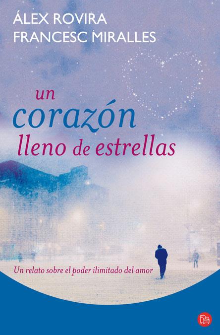 UN CORAZON LLENO DE ESTRELLAS | 9788466318198 | ROVIRA, ALEX; MIRALLES, FRANCESC | Llibreria Online de Tremp