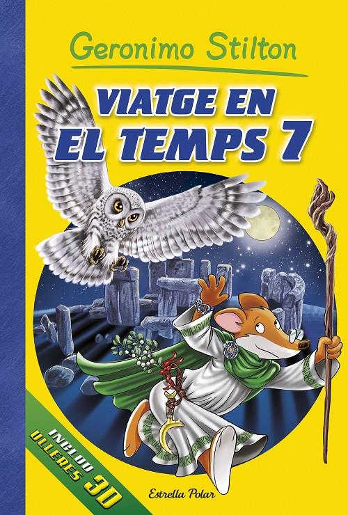 VIATGE EN EL TEMPS 7 | 9788416520473 | GERONIMO STILTON | Llibreria Online de Tremp