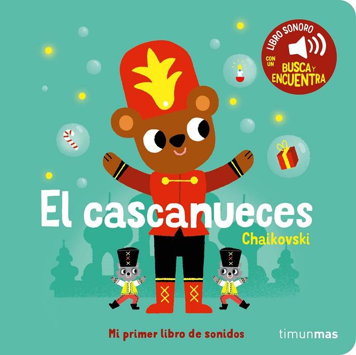 EL CASCANUECES. MI PRIMER LIBRO DE SONIDOS | 9788408276449 | BILLET, MARION | Llibreria Online de Tremp