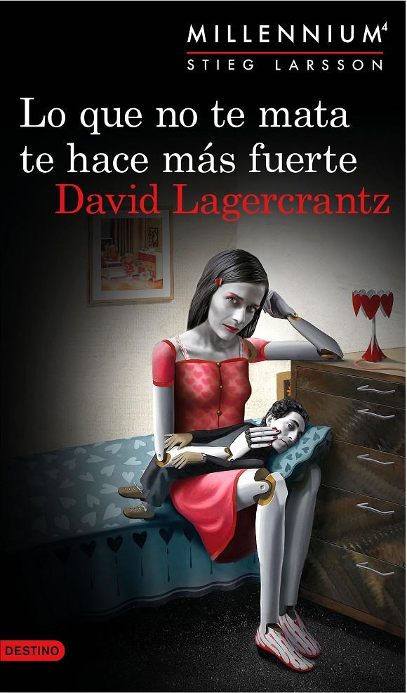 LO QUE NO TE MATA TE HACE MÁS FUERTE (SERIE MILLENNIUM 4) | 9788423349784 | DAVID LAGERCRANTZ | Llibreria Online de Tremp