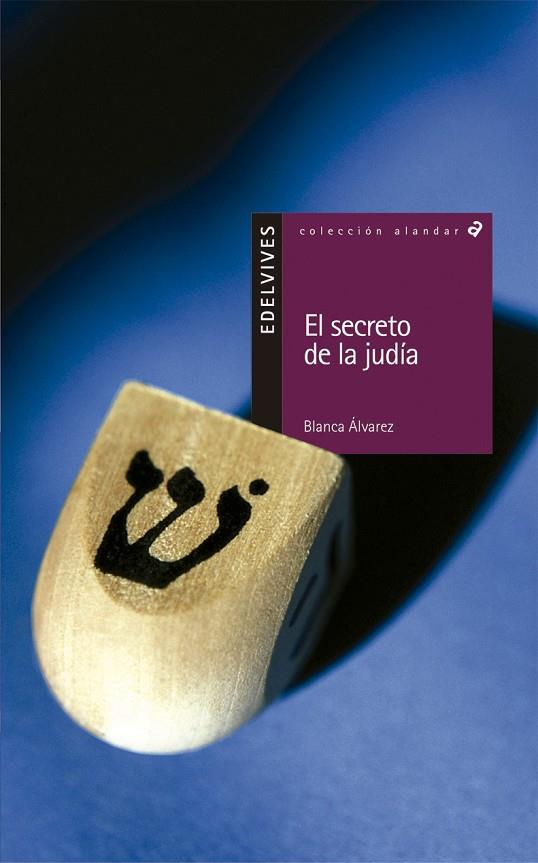 SECRETO DE LA JUDIA, EL | 9788426347329 | ALVAREZ, BLANCA | Llibreria Online de Tremp