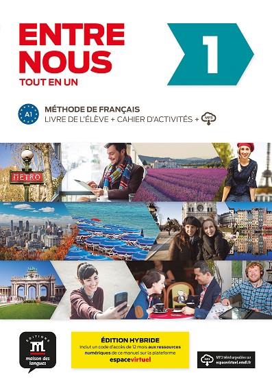 ENTRE NOUS 1 ÉD. HYBRIDE TOUT EN UN | 9788419236593 | PRUVOST, NEIGE/COURTEAUD, FRÉDÉRIQUE/GÓMEZ-JORDANA, SONIA/BLONDEL, FRANÇOIS/CHABI, FATIHA/CABALLERO, | Llibreria Online de Tremp