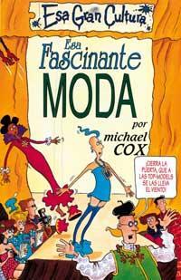 ESA FASCINANTE MODA | 9788427221345 | COX, MICHAEL | Llibreria Online de Tremp