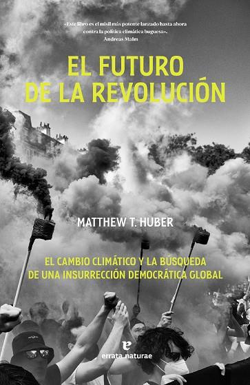 EL FUTURO DE LA REVOLUCIÓN | 9788419158871 | HUBER, MATTHEW T. | Llibreria Online de Tremp