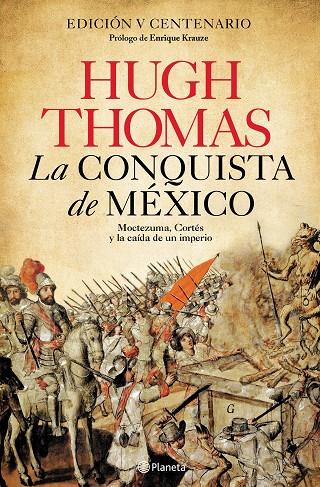 LA CONQUISTA DE MÉXICO | 9788408227939 | THOMAS, HUGH | Llibreria Online de Tremp