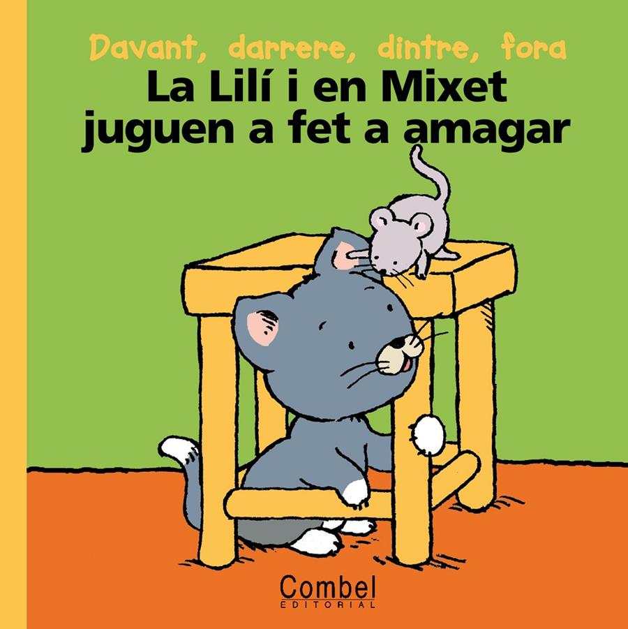 LILI I EN MIXET JUGUEN A FET A AMAGAR, LA | 9788478645114 | DELVAL, MARIE-HELENE ; COURTIN, THIERRY | Llibreria Online de Tremp