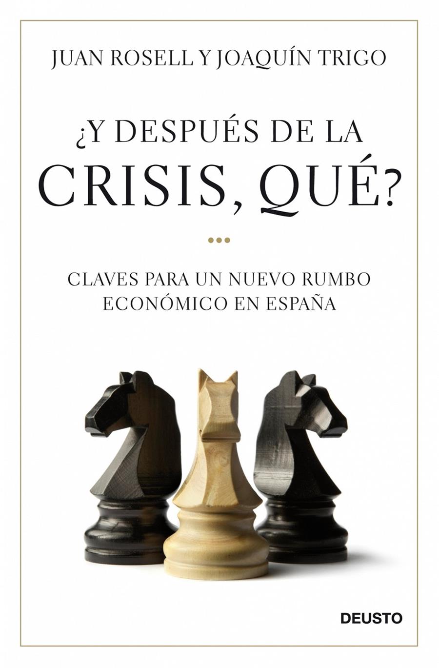 Y DESPUES DE LA CRISIS, QUE? | 9788423427581 | ROSELL, JUAN; TRIGO, JOAQUIN | Llibreria Online de Tremp