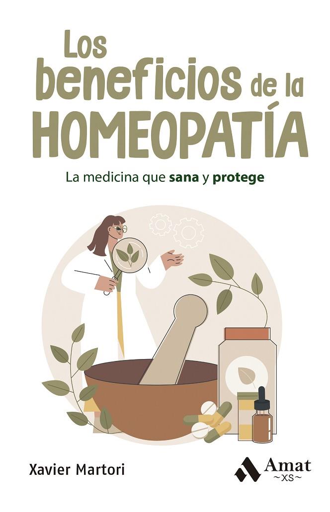 LOS BENEFICIOS DE LA HOMEOPATÍA. BOLSILLO | 9788419870667 | MARTORI BORRÁS, XAVIER | Llibreria Online de Tremp