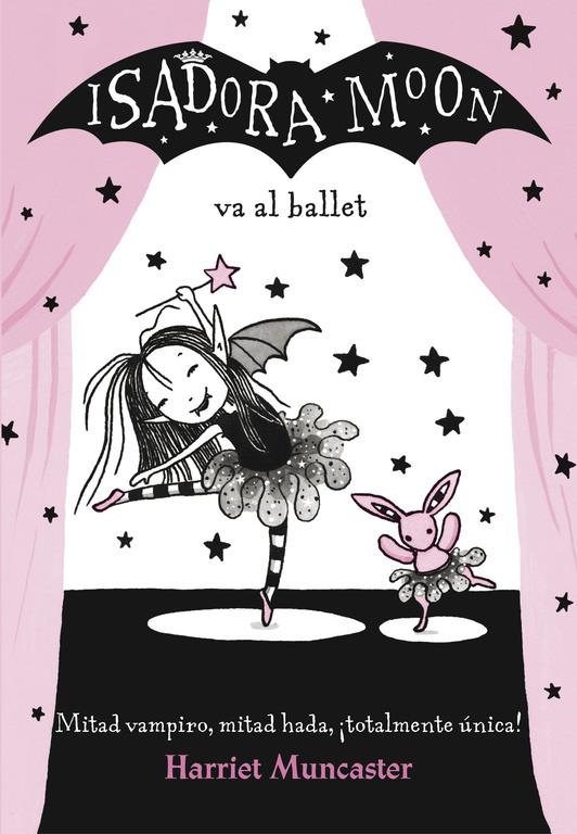 ISADORA MOON VA AL BALLET (ISADORA MOON) | 9788420485843 | HARRIET MUNCASTER | Llibreria Online de Tremp