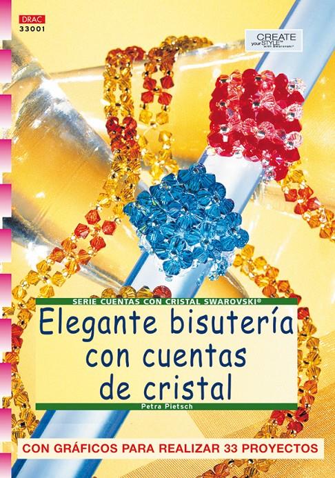 ELEGANTE BISUTERIA CON CUENTAS DE CRISTAL | 9788496365698 | PIETSCH, PETRA | Llibreria Online de Tremp