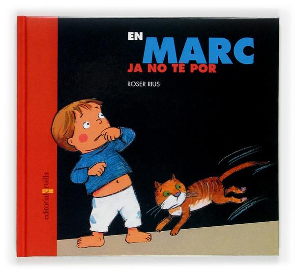 EN MARC JA NO TE POR | 9788466109925 | RIUS, ROSER | Llibreria Online de Tremp