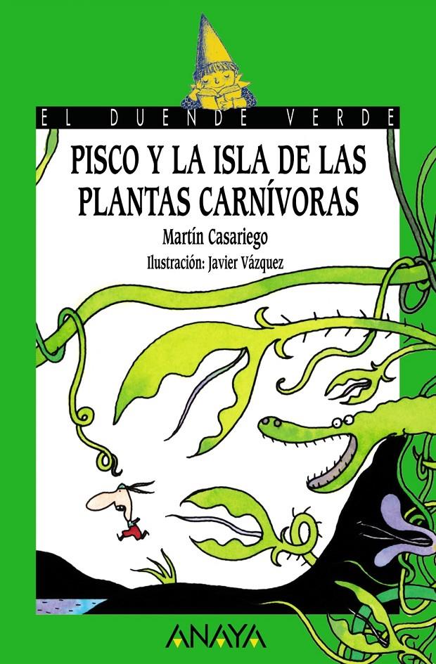 PISCO Y LA ISLA DE LAS PLANTAS CARNÍVORAS | 9788466753807 | CASARIEGO, MARTÍN | Llibreria Online de Tremp