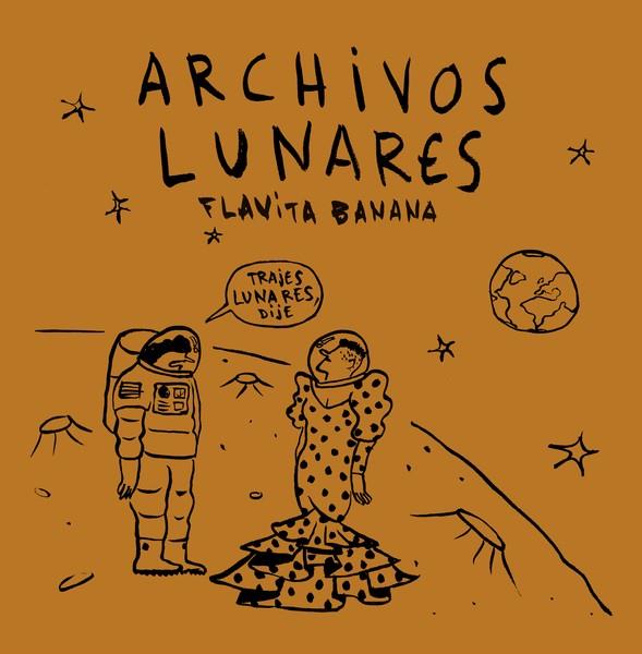 ARCHIVOS LUNARES | 9788418909610 | FLAVITA BANANA | Llibreria Online de Tremp