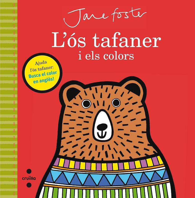 L'OS TAFANER I ELS COLORS | 9788466141215 | FOSTER, JANE | Llibreria Online de Tremp