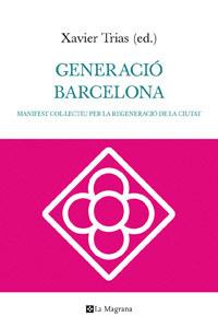 GENERACIO BARCELONA | 9788482649252 | TRIAS, XAVIER | Llibreria Online de Tremp