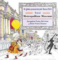 MI GLOBO PASEANDO POR NUEVA YORK. YO EN EL METROPOLITAN MUSE | 9788495040497 | PREISS WEITZMAN, JACQUELINE-PREISS GLASSER, ROBIN | Llibreria Online de Tremp