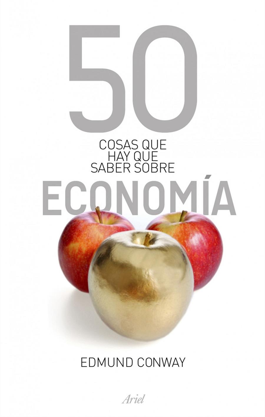 50 COSAS QUE HAY QUE SABER SOBRE ECONOMIA | 9788434469068 | CONWAY, EDMUND | Llibreria Online de Tremp