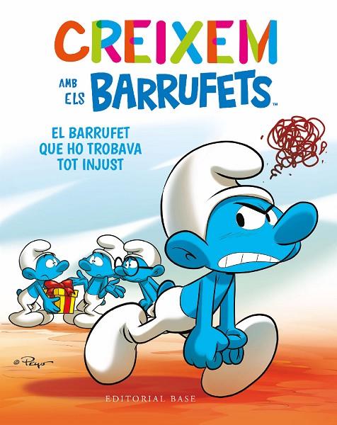 CREIXEM AMB ELS BARRUFETS 5. EL BARRUFET QUE HO TROBAVA TOT INJUST | 9788419007681 | CULLIFORD, THIERRY/CULLIFORD, FALZAR | Llibreria Online de Tremp