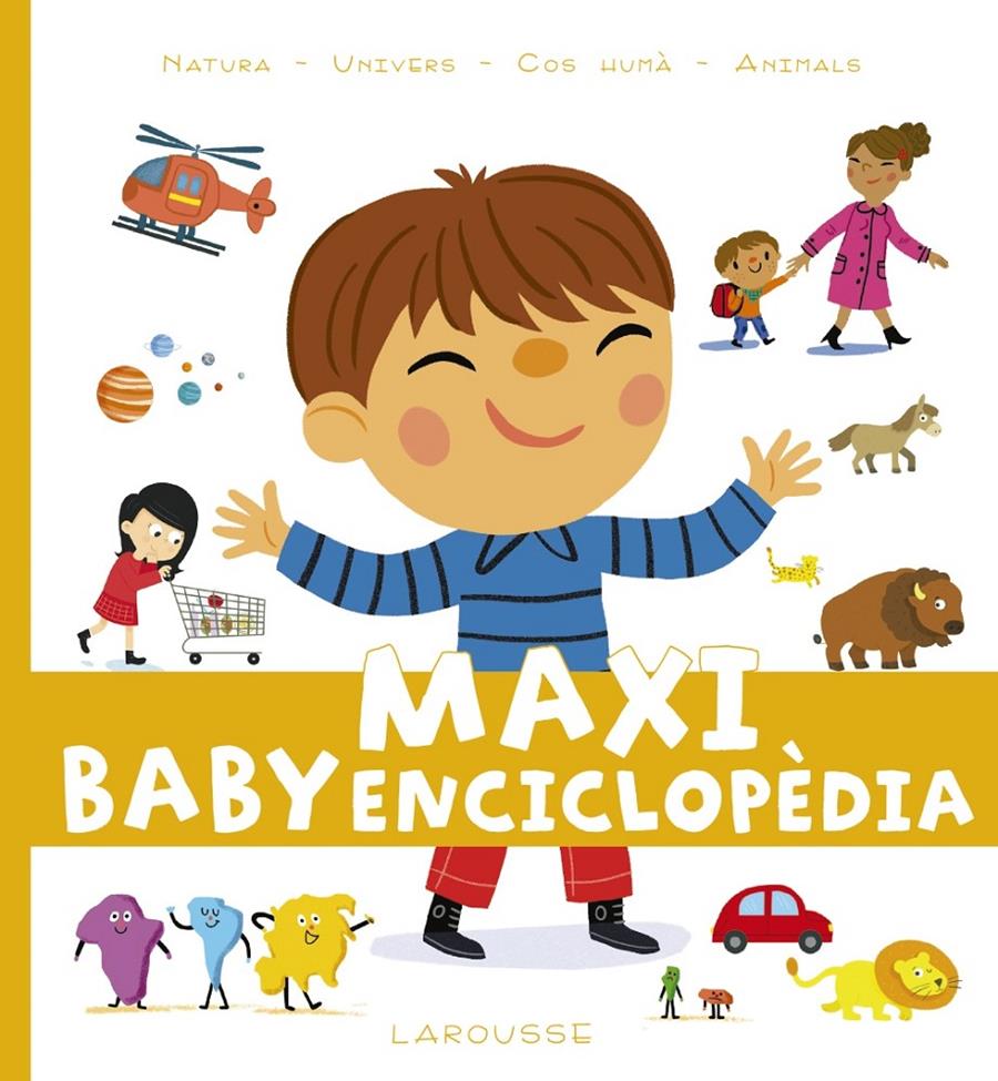 MAXI BABY ENCICLOPÈDIA | 9788417273279 | LAROUSSE EDITORIAL | Llibreria Online de Tremp