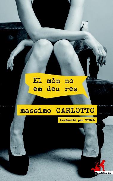 EL MÓN NO EM DEU RES | 9788417077303 | CARLOTTO, MASSIMO | Llibreria Online de Tremp