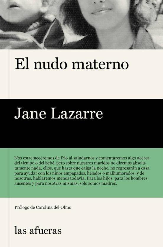 EL NUDO MATERNO | 9788494733727 | JANE LAZARRE | Llibreria Online de Tremp