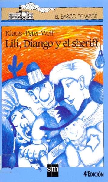 LILI, DIANGO Y EL SHERIFF | 9788434827592 | WOLF, KLAUS-PETER | Llibreria Online de Tremp