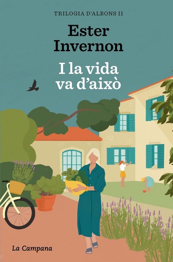 I LA VIDA VA D'AIXÒ (TRILOGIA D'ALBONS 2) | 9788419836519 | INVERNON CIRERA, ESTER | Llibreria Online de Tremp