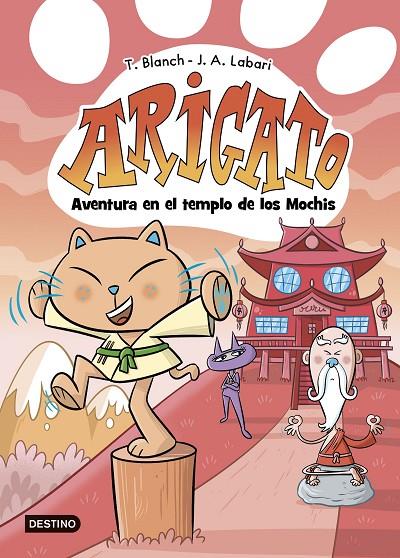 ARIGATO 3. AVENTURA EN EL TEMPLO DE LOS MOCHIS | 9788408292043 | BLANCH, TERESA/LABARI, JOSÉ ÁNGEL | Llibreria Online de Tremp