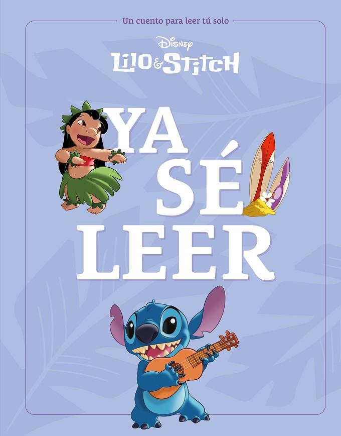 LILO & STITCH. YA SÉ LEER | 9788410029231 | DISNEY | Llibreria Online de Tremp