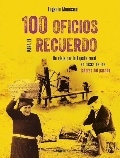 100 OFICIOS PARA EL RECUERDO | 9788410378063 | MONESMA, EUGENIO | Llibreria Online de Tremp