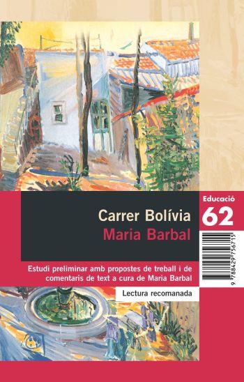 CARRER BOLIVIA | 9788429756562 | BARBAL, MARIA | Llibreria Online de Tremp