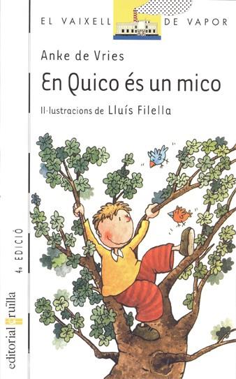 EN QUICO ES UN MICO | 9788466100168 | VRIES, ANKE DE | Llibreria Online de Tremp