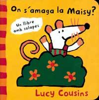 ON S'AMAGA LA MAISY? | 9788495040060 | COUSINS, LUCY | Llibreria Online de Tremp