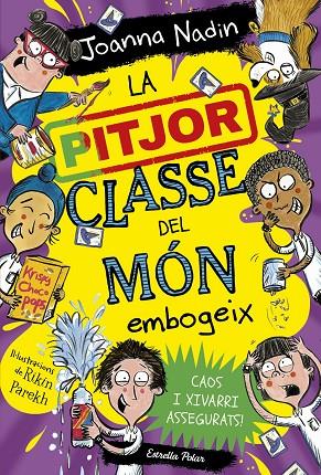 LA PITJOR CLASSE DEL MÓN EMBOGEIX | 9788413895765 | NADIN, JOANNA | Llibreria Online de Tremp