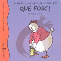 QUE FOSC : LA POR A LA NIT | 9788466100328 | VIDAL, ANNA M. ; COMELLA, M. ANGELS | Llibreria Online de Tremp