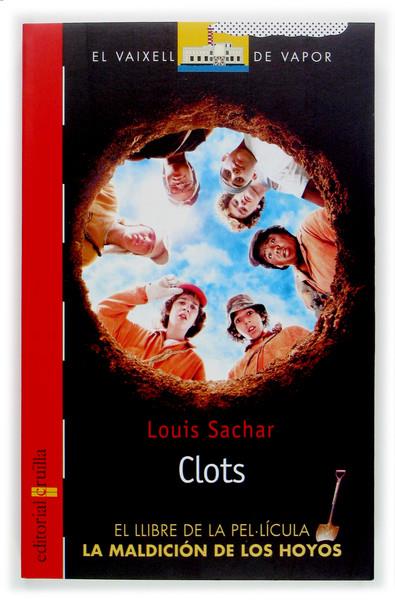 CLOTS | 9788466106870 | SACHAR, LOUIS | Llibreria Online de Tremp