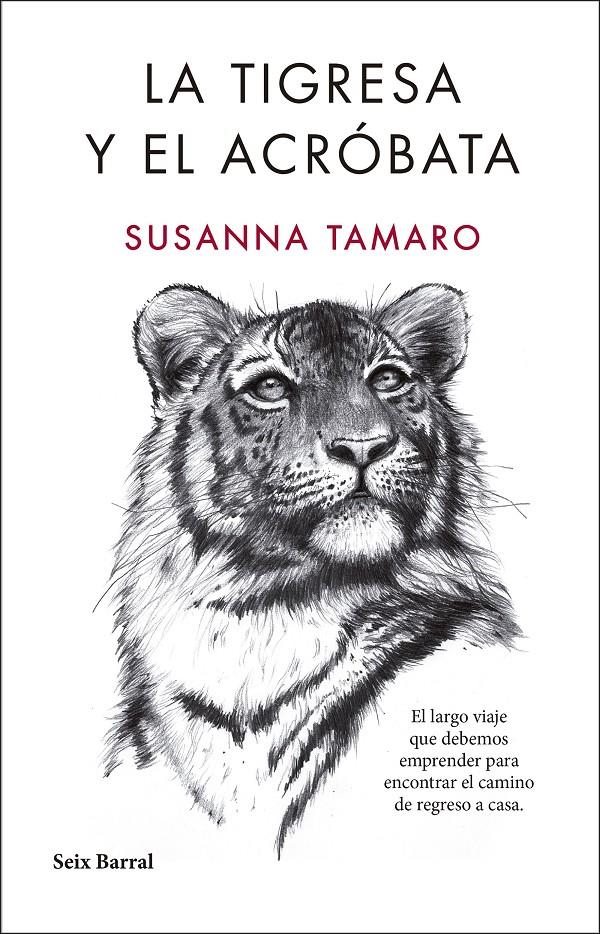 LA TIGRESA Y EL ACRÓBATA | 9788432232350 | SUSANNA TAMARO | Llibreria Online de Tremp