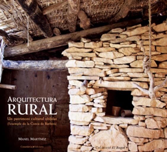 ARQUITECTURA RURAL | 9788497914079 | MARTÍNEZ, MANEL | Llibreria Online de Tremp