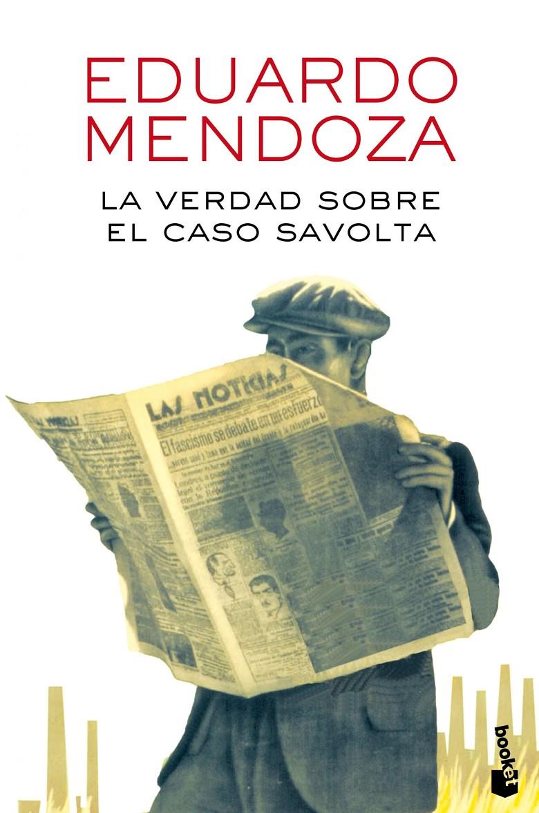 LA VERDAD SOBRE EL CASO SAVOLTA | 9788432225918 | EDUARDO MENDOZA | Llibreria Online de Tremp