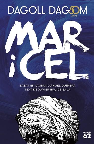 MAR I CEL. 50 ANYS | 9788415954965 | DAGOLL DAGOM, S. A. | Llibreria Online de Tremp