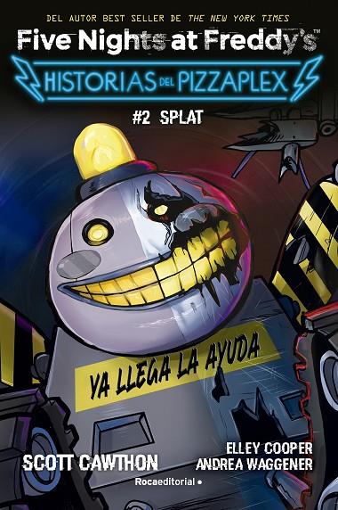 FIVE NIGHTS AT FREDDY'S. HISTORIAS DEL PIZZAPLEX 2 - SPLAT | 9788419449030 | CAWTHON, SCOTT | Llibreria Online de Tremp