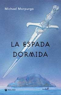 ESPADA DORMIDA, LA | 9788478712588 | MORPURGO, MICHAEL | Llibreria Online de Tremp