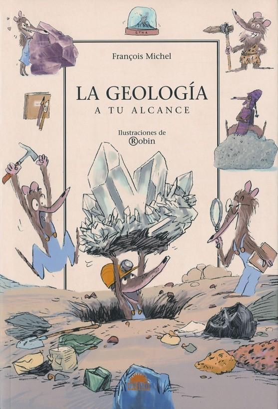 GEOLOGIA A TU ALCANCE, LA | 9788497542517 | MICHEL, FRANÇOIS | Llibreria Online de Tremp