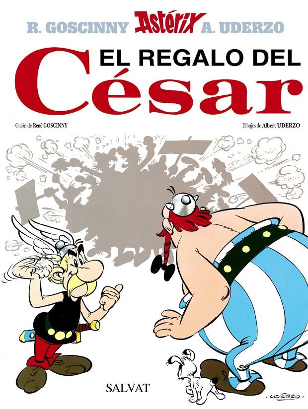 ASTERIX. EL REGALO DEL CESAR | 9788434567399 | GOSCINNY, R. ; UDERZO, A | Llibreria Online de Tremp