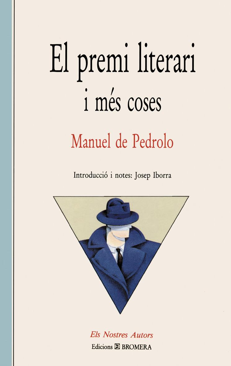 PREMI LITERARI I MES COSES, EL | 9788476600597 | PEDROLO, MANUEL DE | Llibreria Online de Tremp